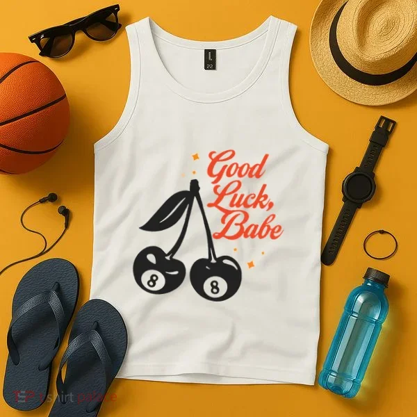 Good Luck Babe Tank Top