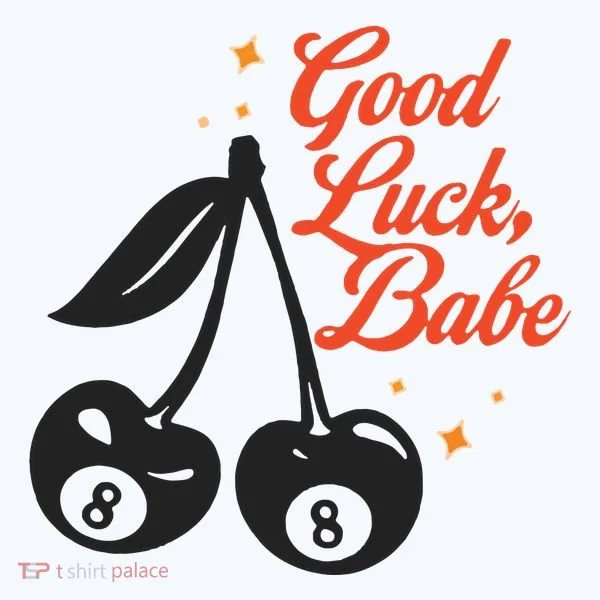 Good Luck Babe Tank Top