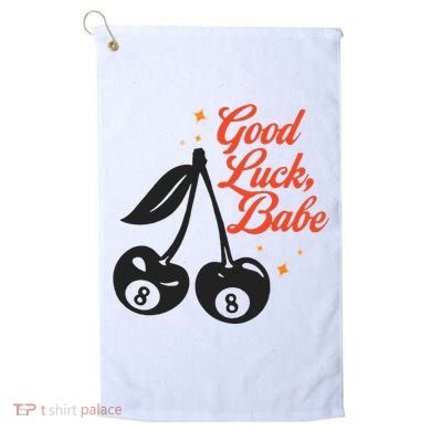 Good Luck Babe Golf Towel