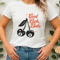 Good Luck Babe Women's T-Shirt thumb 2