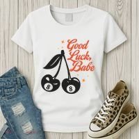 Good Luck Babe Women's T-Shirt thumb 3