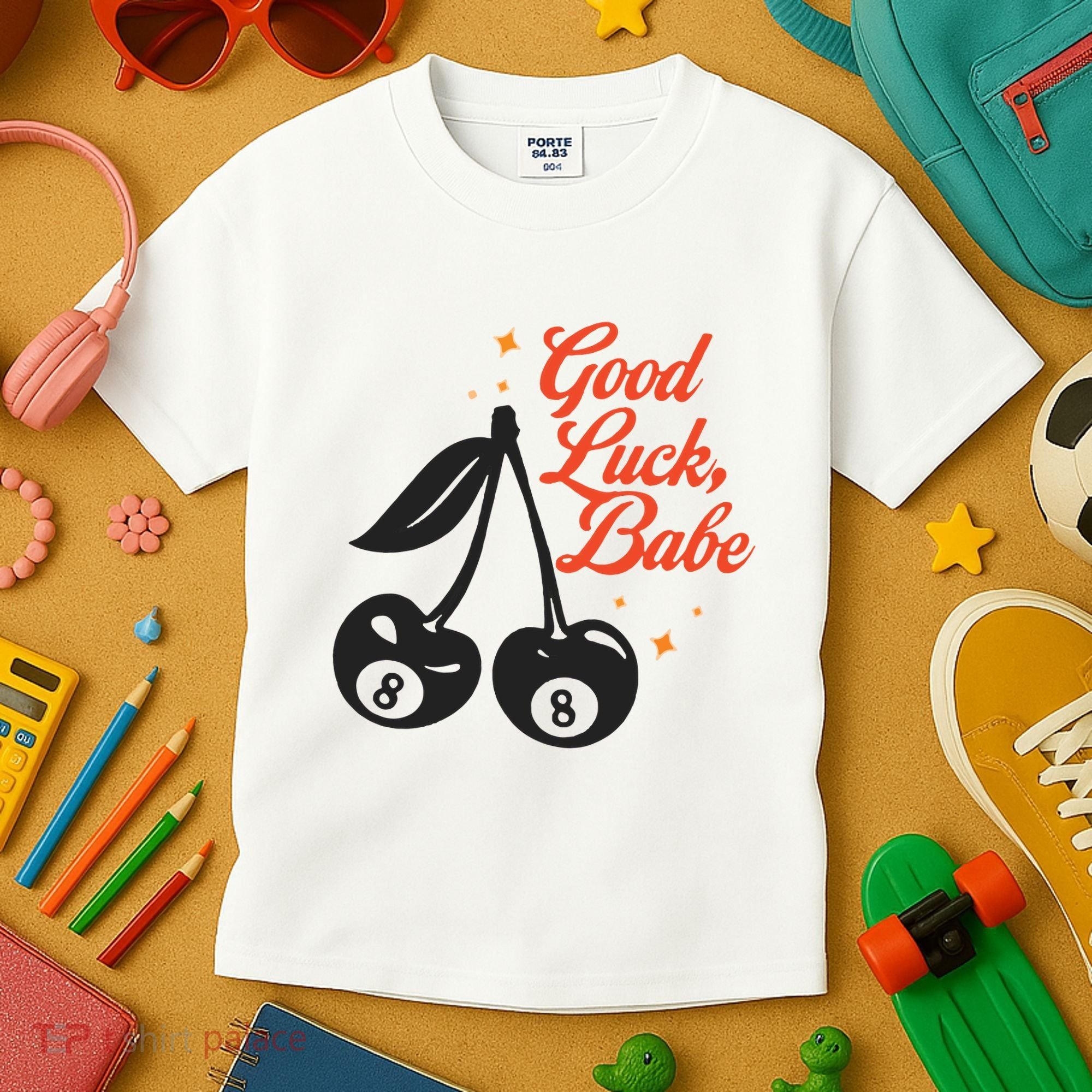 Good Luck Babe Kids T-Shirt