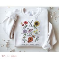 Garden Life Bloom Where You Are Planted Botanican Flowers Sweatshirt thumb 2