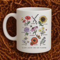 Garden Life Bloom Where You Are Planted Botanican Flowers Coffee Mug thumb 2