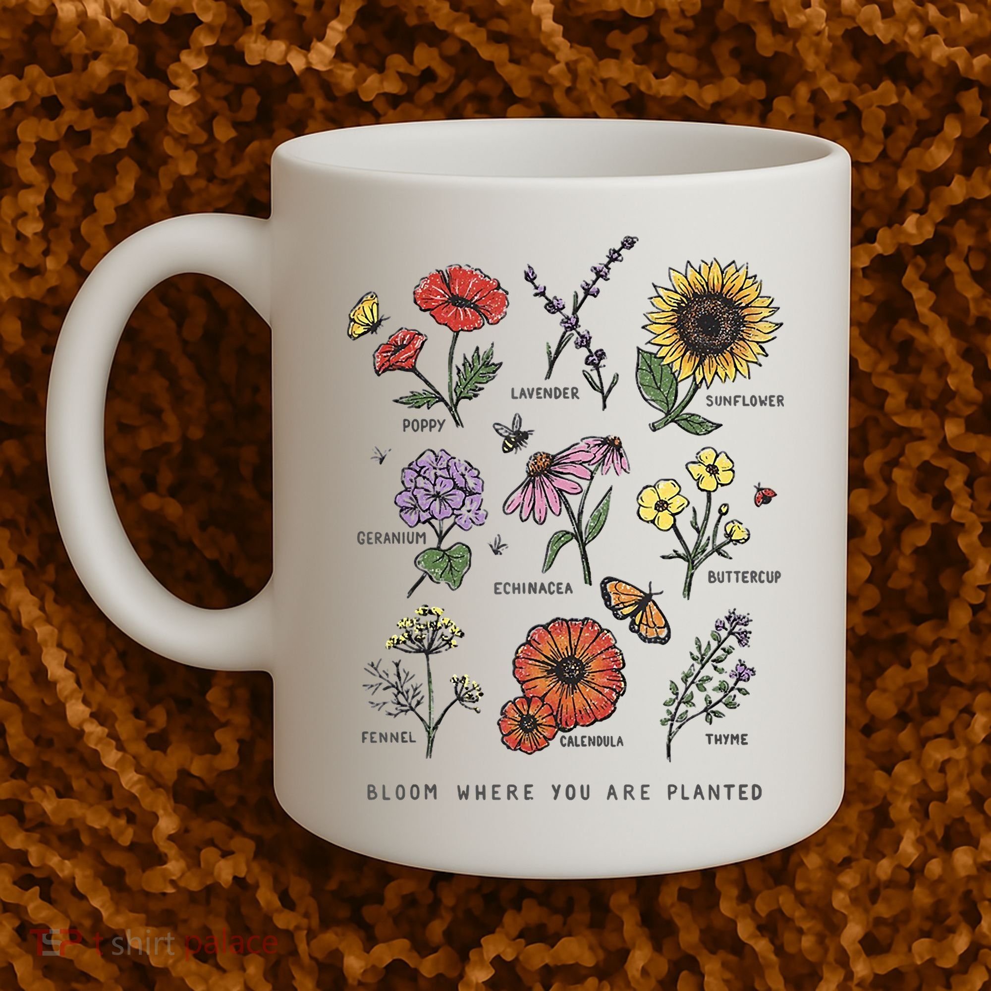 Garden Life Bloom Where You Are Planted Botanican Flowers Coffee Mug