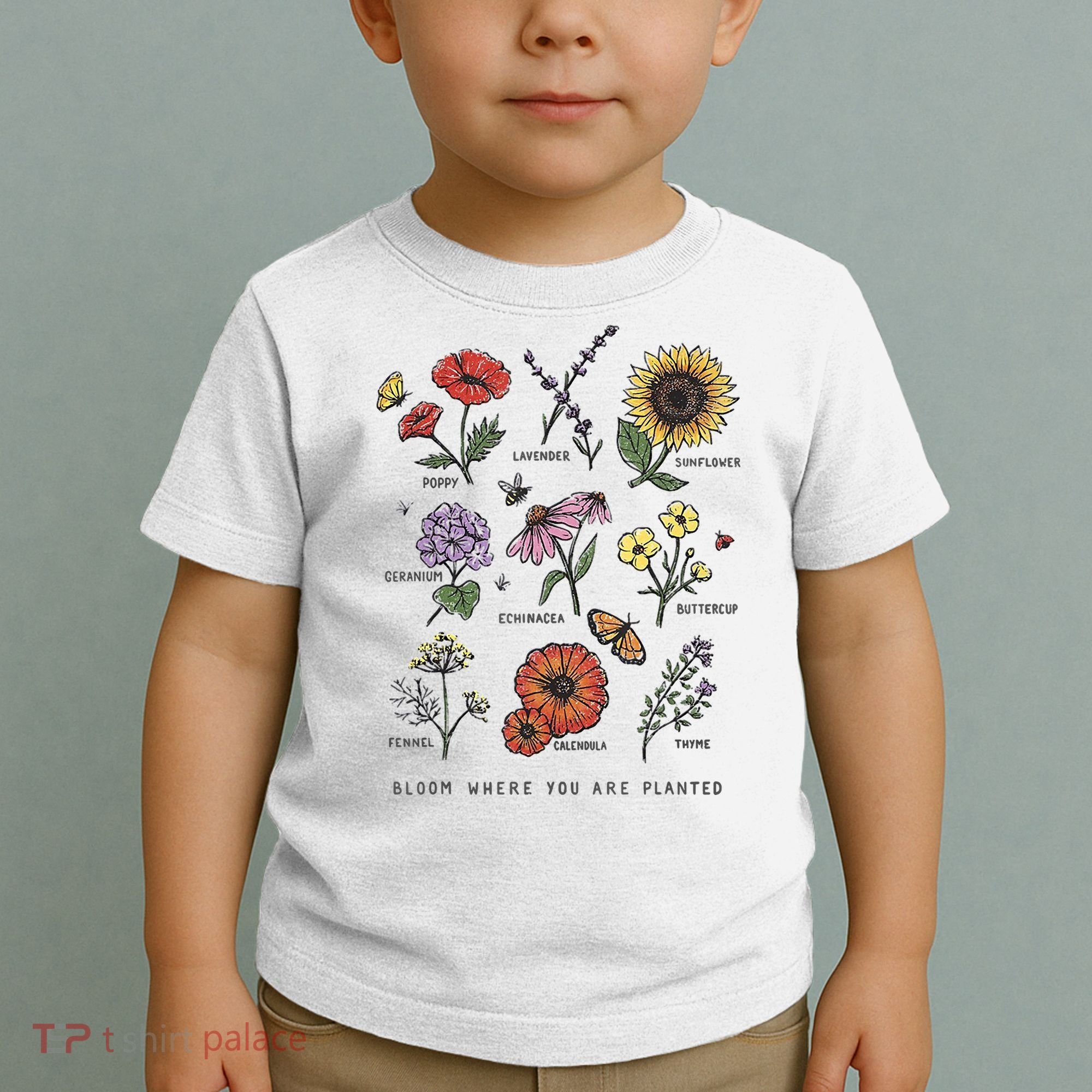 Garden Life Bloom Where You Are Planted Botanican Flowers Toddler T-Shirt