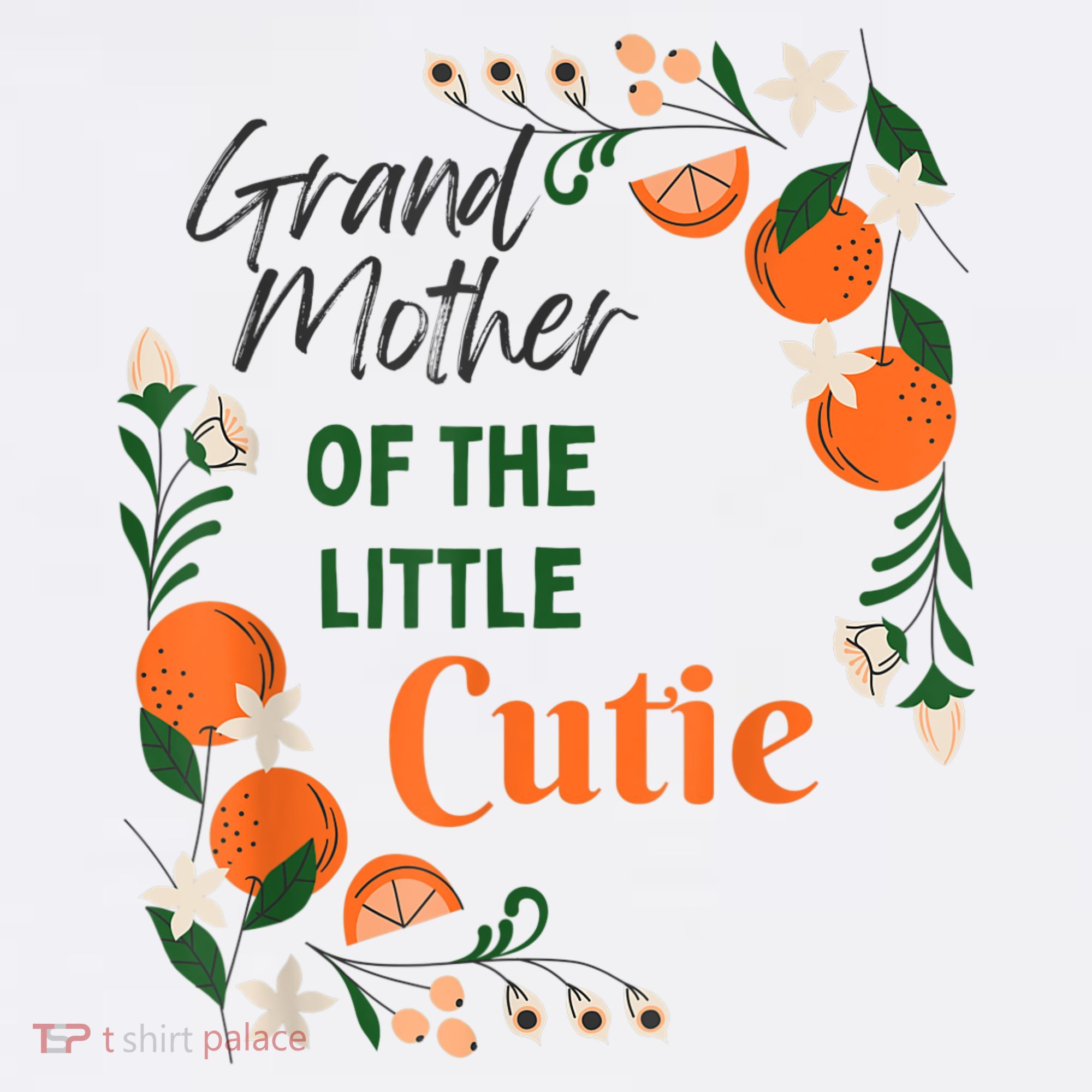 Grandmother Little Cutie Baby Shower Orange 1st Birthday T-Shirt