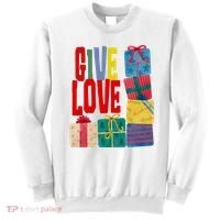 Give Love Christmas Holiday Gifts Sweatshirt thumb 0