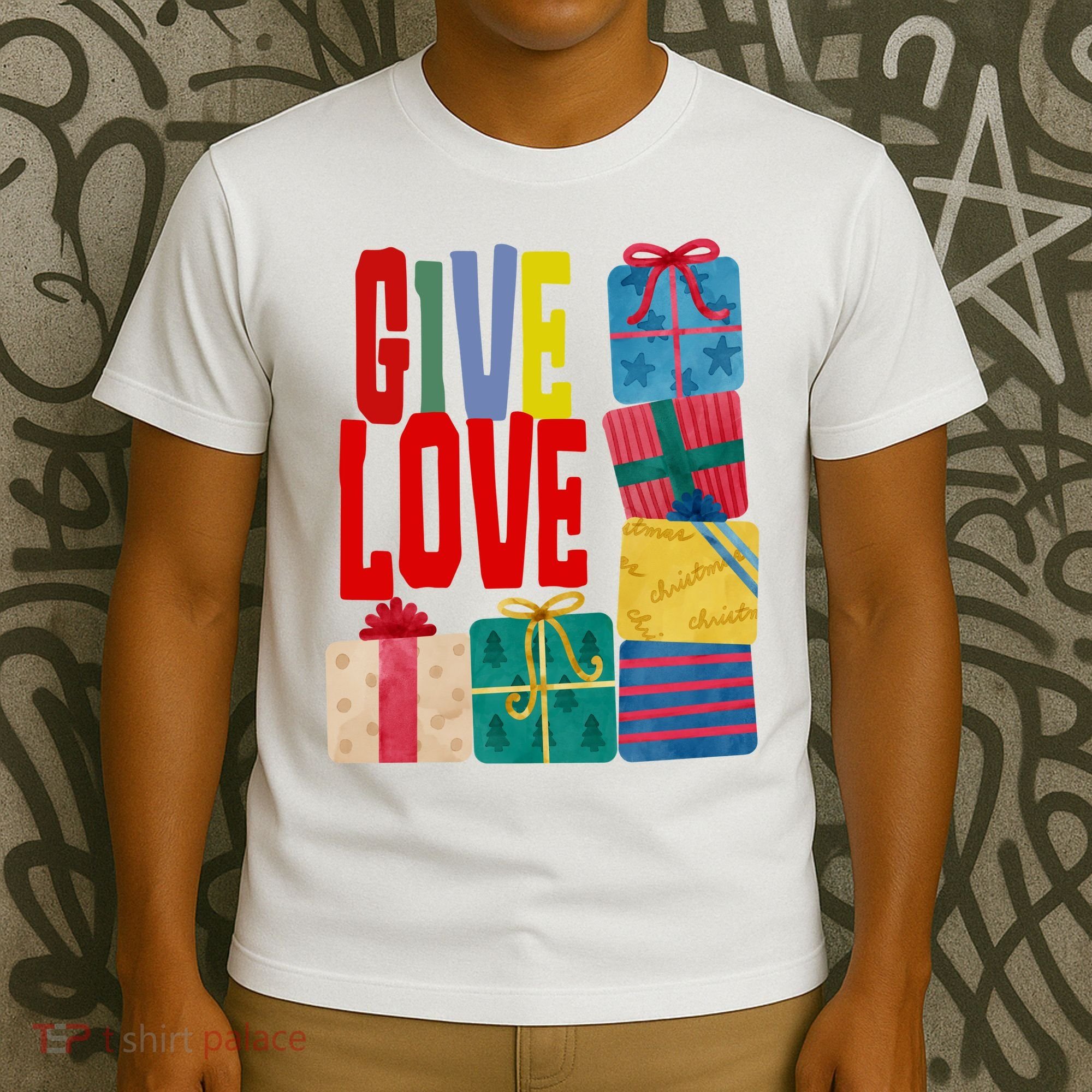 Give Love Christmas Holiday Gifts T-Shirt