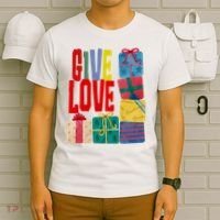 Give Love Christmas Holiday Gifts T-Shirt thumb 6