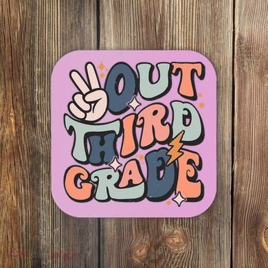 Groovy Last Day Of School 3rd Grade Peace Out Third Grade Coaster