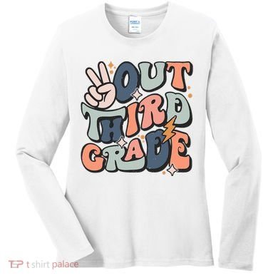 Groovy Last Day Of School 3rd Grade Peace Out Third Grade Women's Long Sleeve Shirt