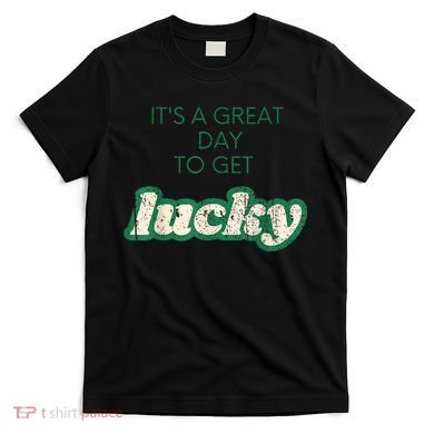 Get Lucky Design For Saint Patricks Day S S Girl T-Shirt