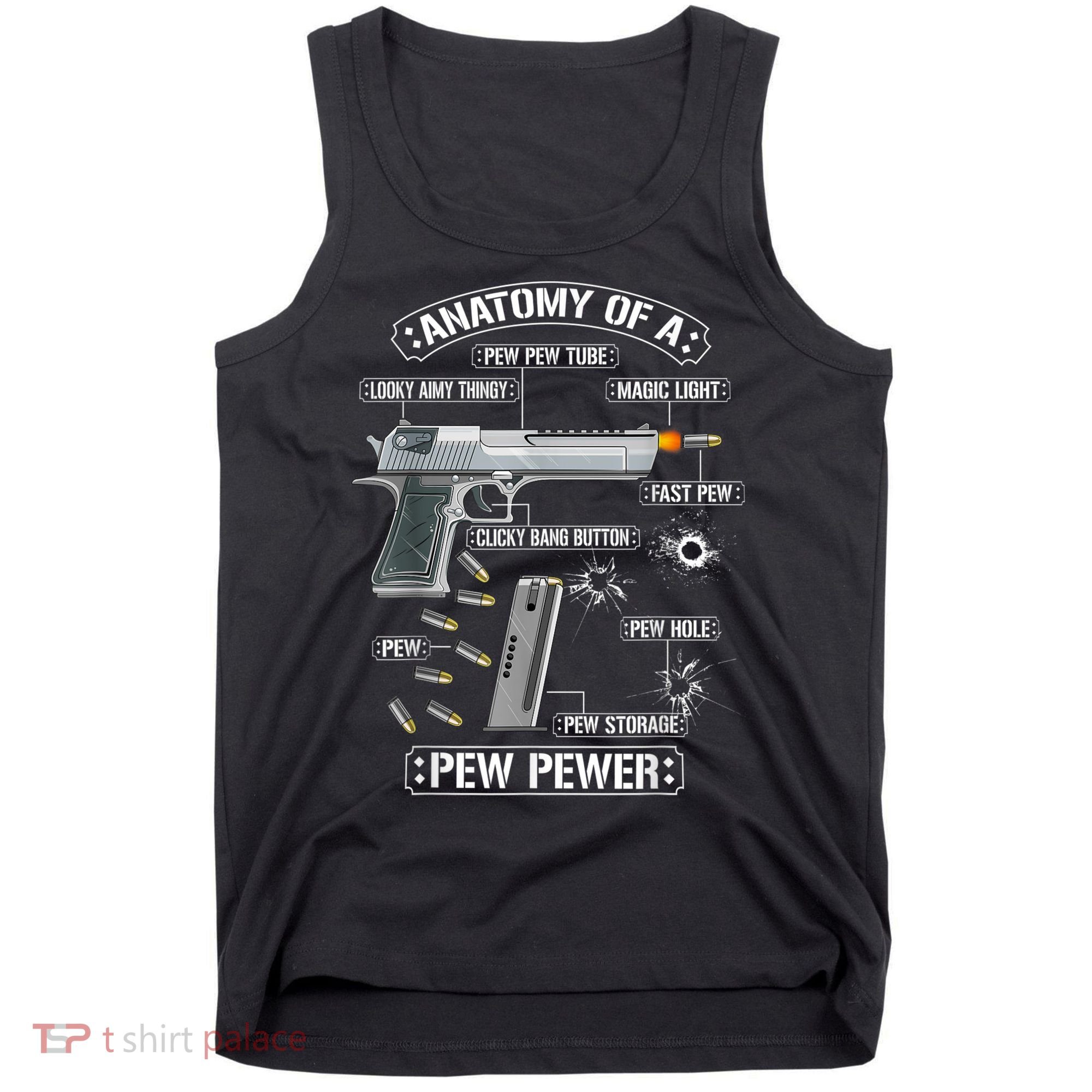 Gun Lovers Funny Amendment Meme Anatomy Of A Pew Pewer Tank Top