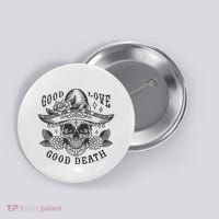 Good Love Good Death Skull Dia De Los Muertos Button thumb 0