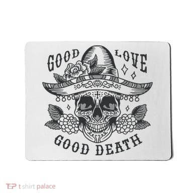 Good Love Good Death Skull Dia De Los Muertos Mousepad