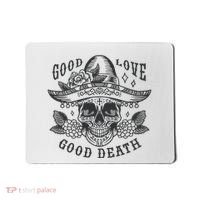 Good Love Good Death Skull Dia De Los Muertos Mousepad thumb 0