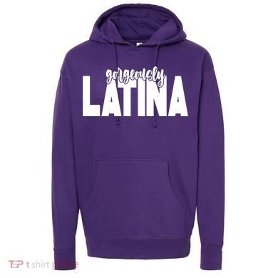 Gorgeously Latina Hoodie