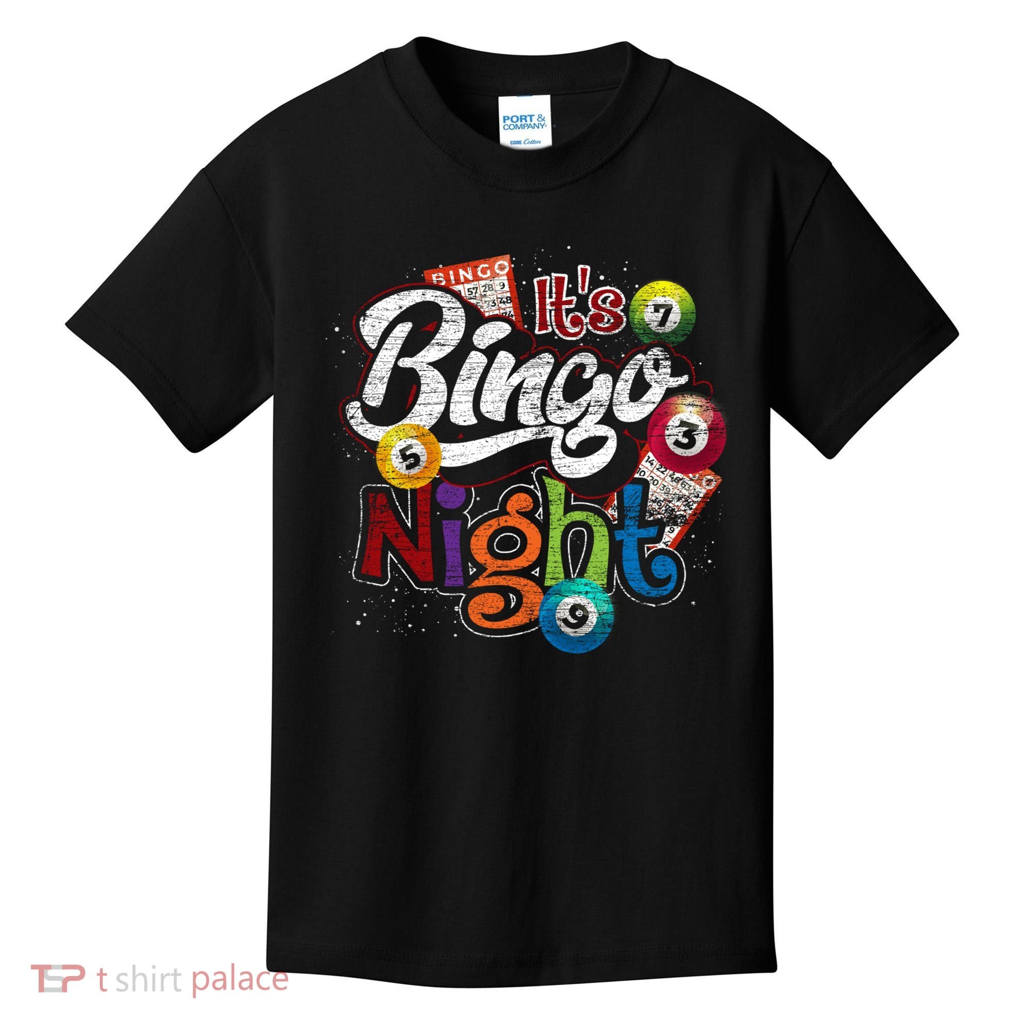 Gambling Lover Gift Its Bingo Night Funny Lottery Bingo Kids T-Shirt