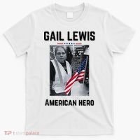 Gail Lewis Gail Lewis We Salute You The End American Hero T-Shirt thumb 0