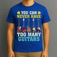 Guitar Lover Gift You Can Never Have Too Many Guitars Gift T-Shirt thumb 3