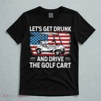 Golfer Lets Get Drunk And Drive The Golf Cart Golf Player T-Shirt thumb 5