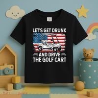 Golfer Lets Get Drunk And Drive The Golf Cart Golf Player Toddler T-Shirt thumb 3