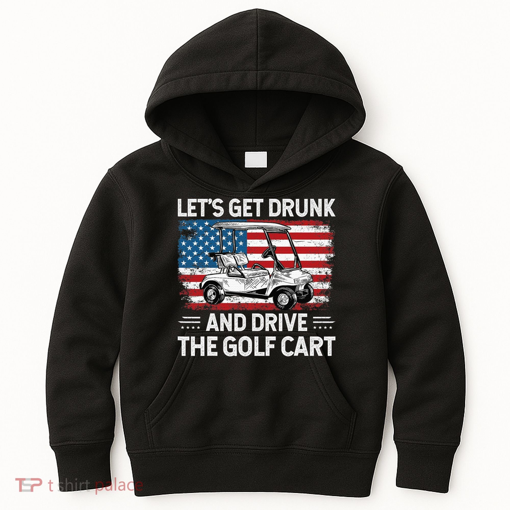 Golfer Lets Get Drunk And Drive The Golf Cart Golf Player Kids Hoodie