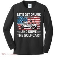 Golfer Lets Get Drunk And Drive The Golf Cart Golf Player Kids Long Sleeve Shirt thumb 0