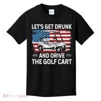 Golfer Lets Get Drunk And Drive The Golf Cart Golf Player Kids T-Shirt thumb 0