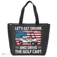 Golfer Lets Get Drunk And Drive The Golf Cart Golf Player Tote Bag thumb 0