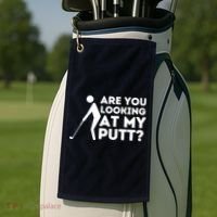 Golfing Lover & Golf Gift Are You Looking At My Putt Golf Towel thumb 2