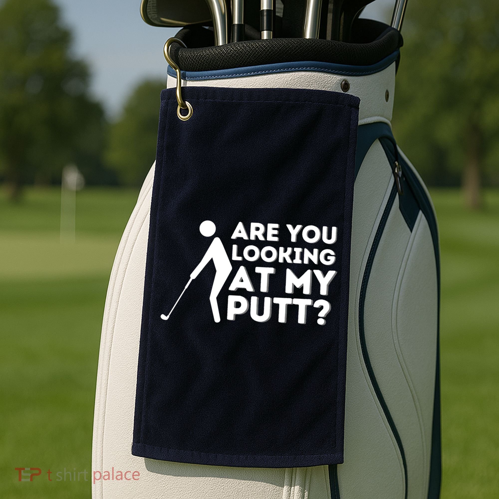Golfing Lover & Golf Gift Are You Looking At My Putt Golf Towel