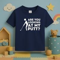 Golfing Lover & Golf Gift Are You Looking At My Putt Toddler T-Shirt thumb 3