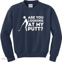 Golfing Lover & Golf Gift Are You Looking At My Putt Kids Sweatshirt thumb 0