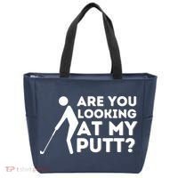 Golfing Lover & Golf Gift Are You Looking At My Putt Tote Bag thumb 0