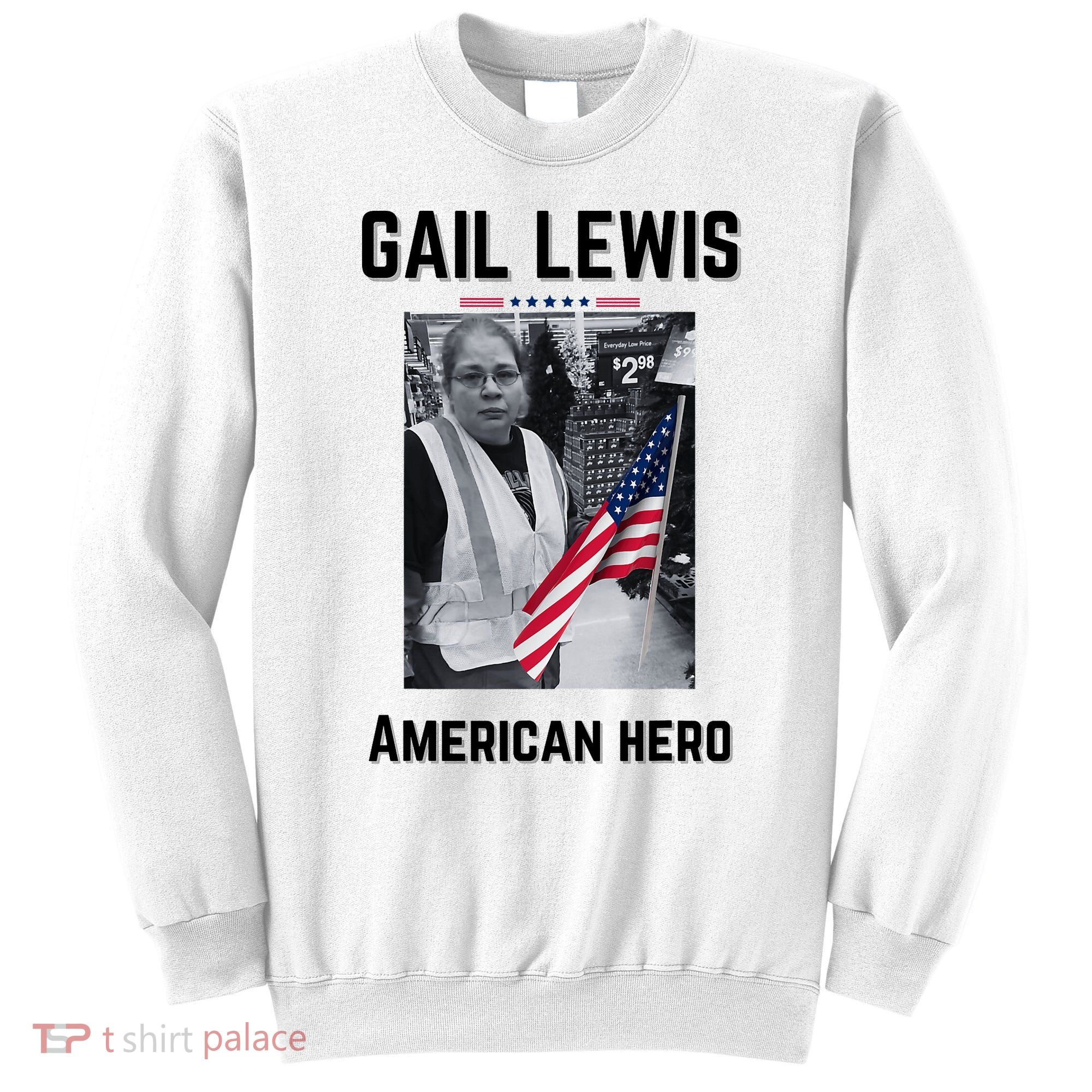 Gail Lewis Gail Lewis We Salute You The End American Hero Sweatshirt