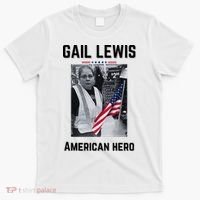 Gail Lewis Gail Lewis We Salute You The End American Hero T-Shirt thumb 0