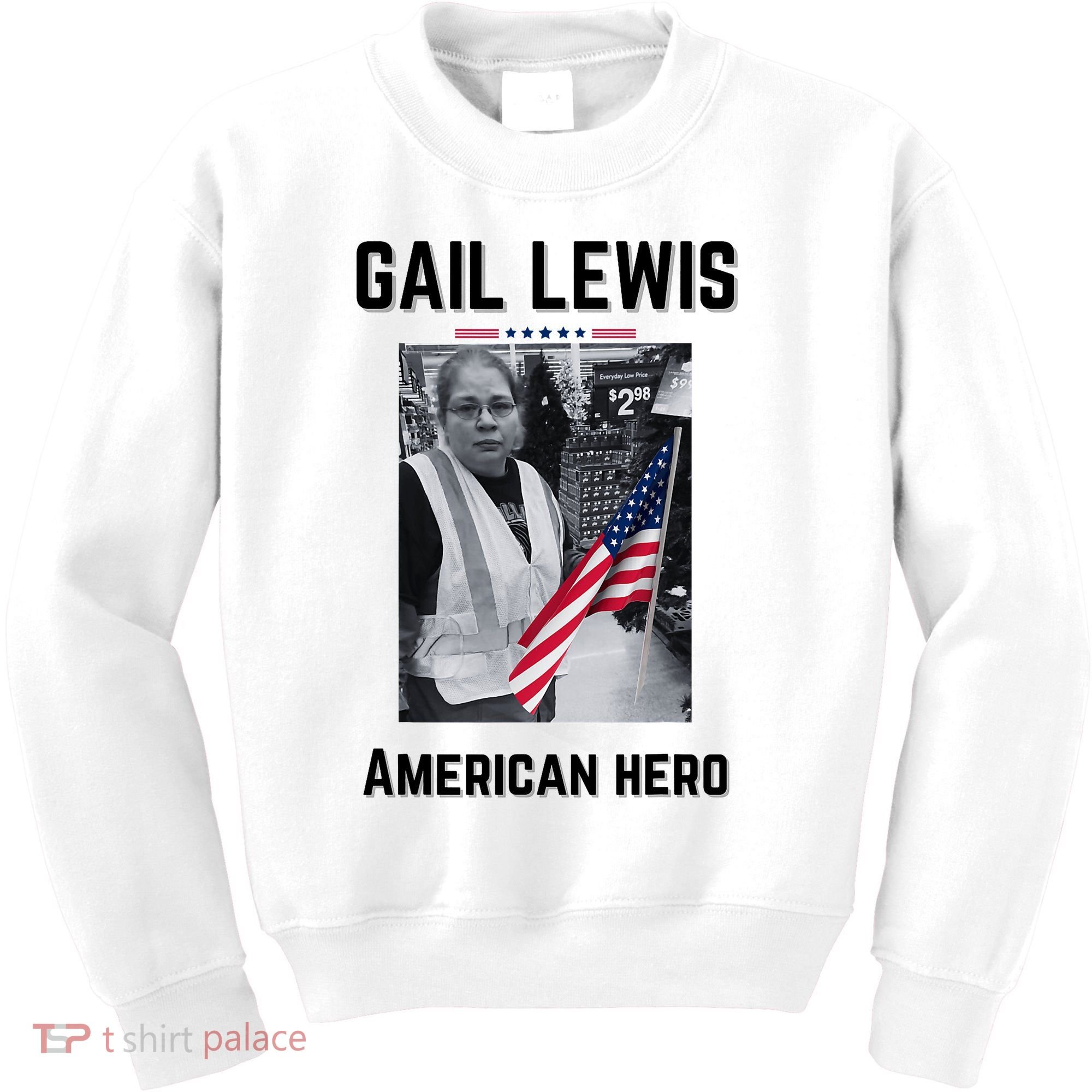 Gail Lewis Gail Lewis We Salute You The End American Hero Kids Sweatshirt