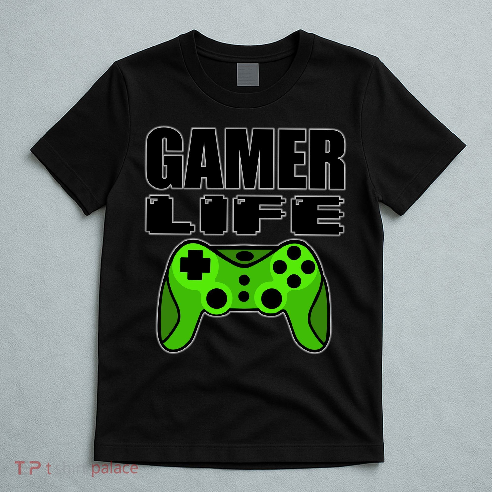 Gamer Life T-Shirt