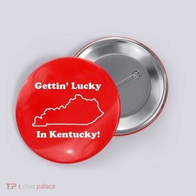 Getting Lucky In Kentucky Button
