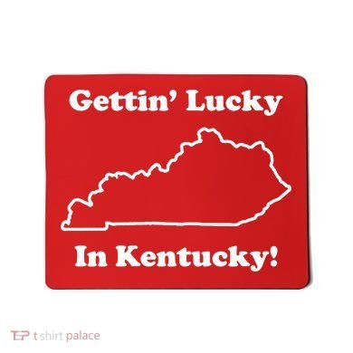 Getting Lucky In Kentucky Mousepad
