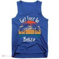 Get Lost In Belize Tropical Vacation Matching Family Trip Cool Gift Tank Top thumb 0