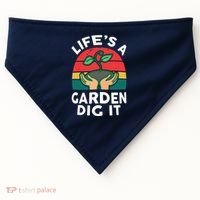 Gardenshirt Life Is Garden Dig It Women Funny Gardening USA-Made Doggie Bandana thumb 0
