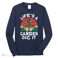 Gardenshirt Life Is Garden Dig It Women Funny Gardening Long Sleeve Shirt thumb 0