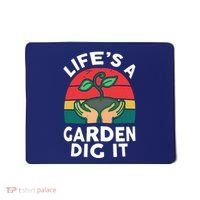Gardenshirt Life Is Garden Dig It Women Funny Gardening Mousepad thumb 0