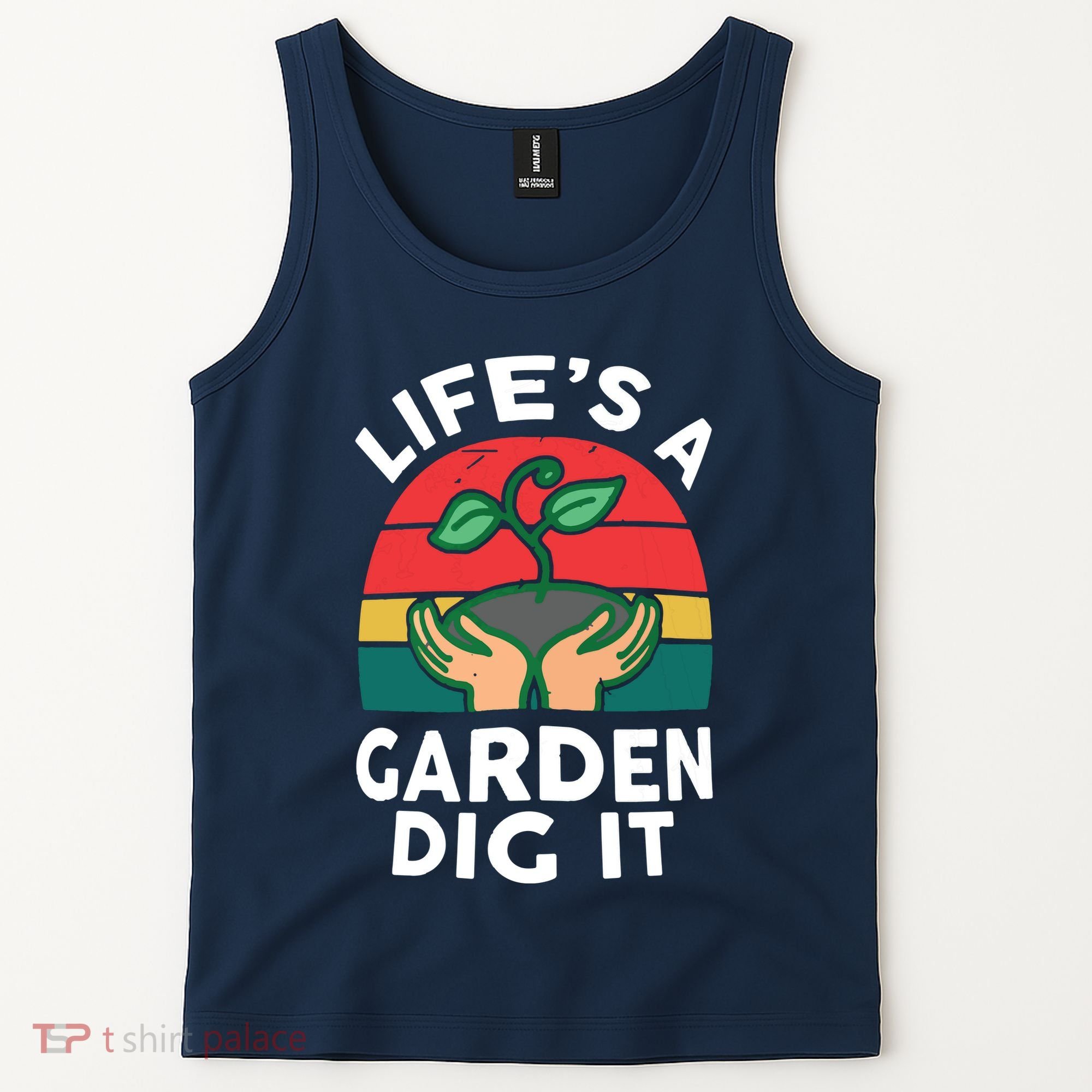 Gardenshirt Life Is Garden Dig It Women Funny Gardening Tank Top