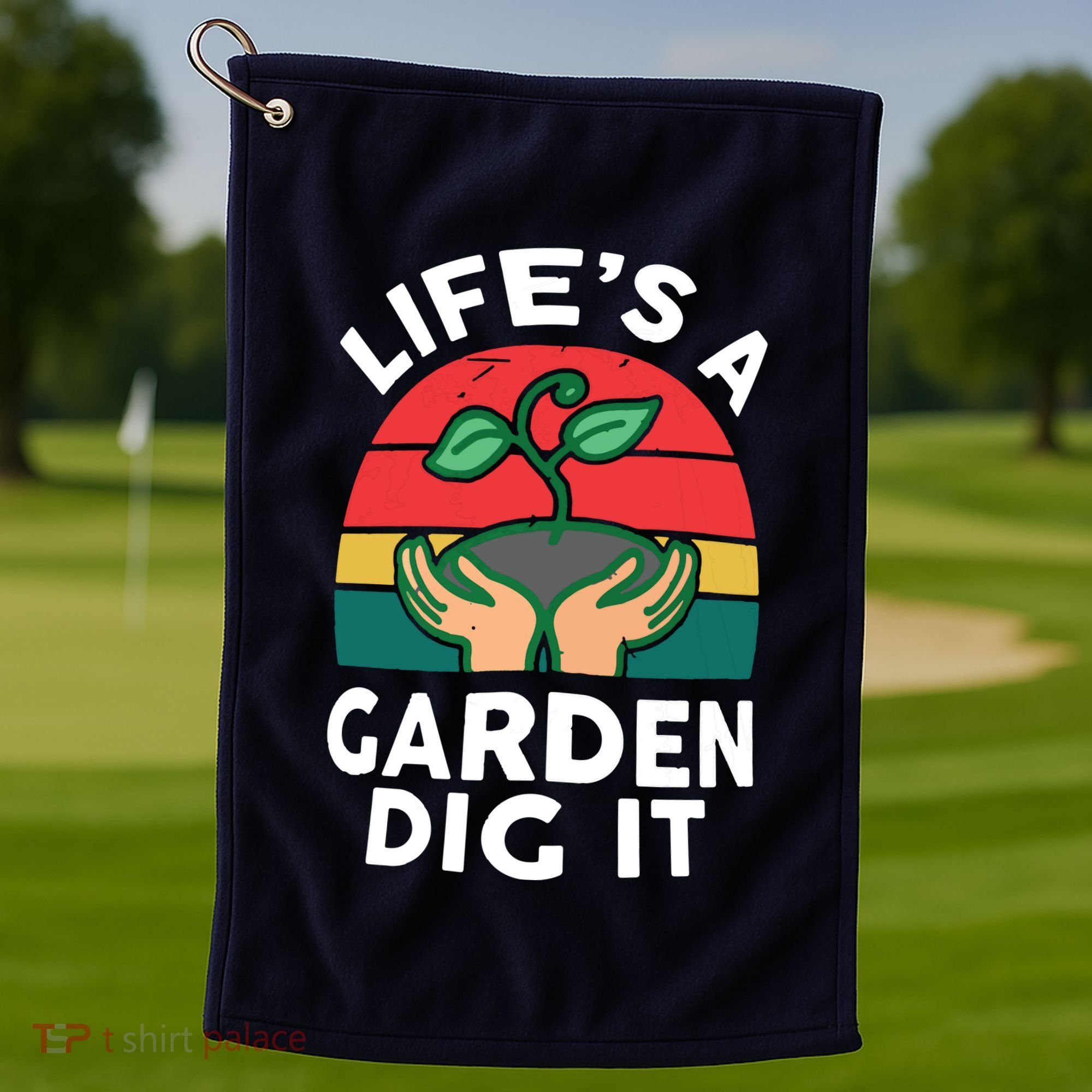 Gardenshirt Life Is Garden Dig It Women Funny Gardening Golf Towel
