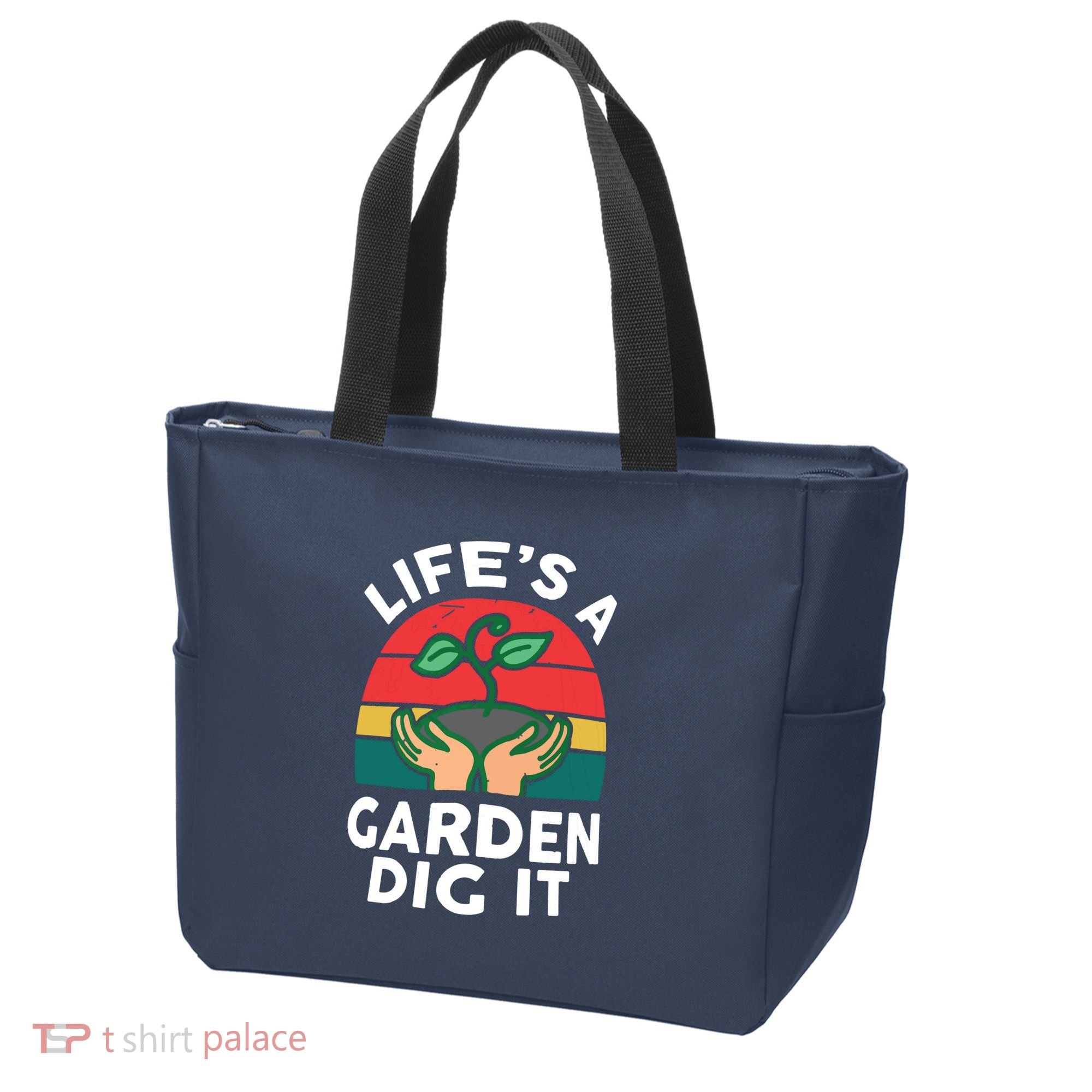 Gardenshirt Life Is Garden Dig It Women Funny Gardening Tote Bag