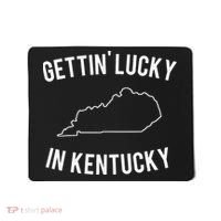 Gettin Lucky In Kentucky Mousepad thumb 0